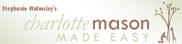 Charlotte Mason Made Easy Online Course